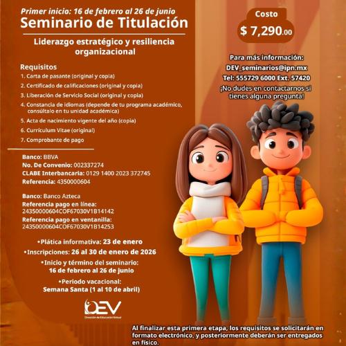 Primera Edición del 2026, Seminario de Titulación “Liderazgo estratégico y resiliencia organizacional”